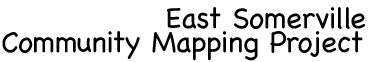 East Sommerville Community Mapping Project